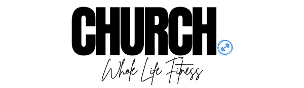 Church Whole Life Fitness